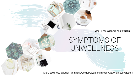 Symptoms Of Unwellness