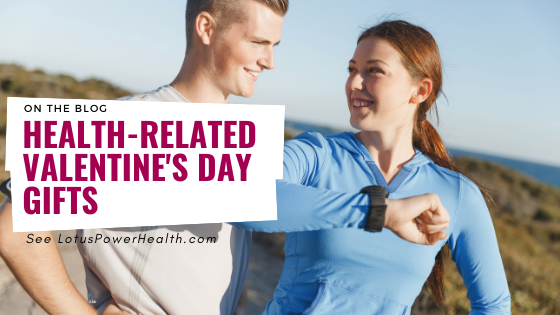 Health-Related Valentine’s Day Gifts