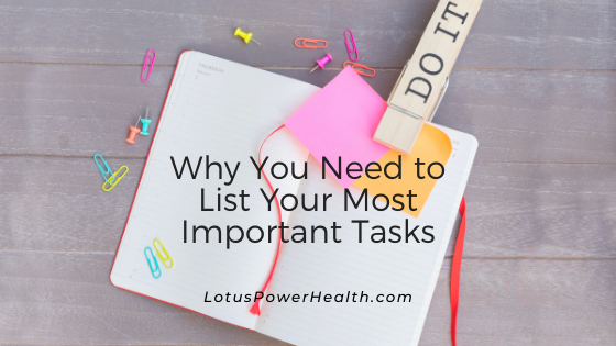 Why You Need to List Your Most Important Tasks