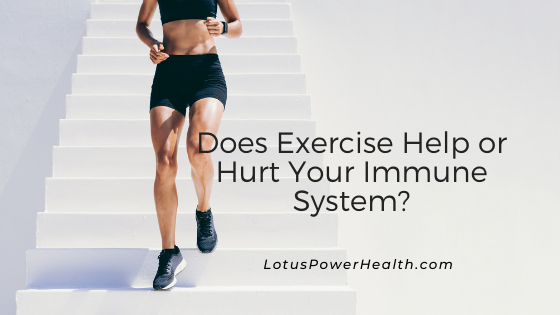 Does Exercise Help or Hurt Your Immune System?