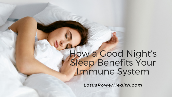 How a Good Night’s Sleep Benefits Your Immune System