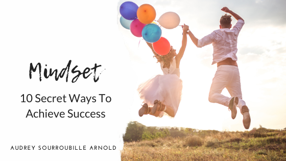 10 Secret Ways To Achieve Success