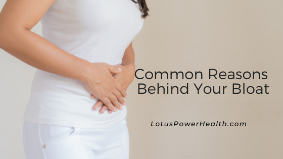 Common Reasons Behind Your Bloat
