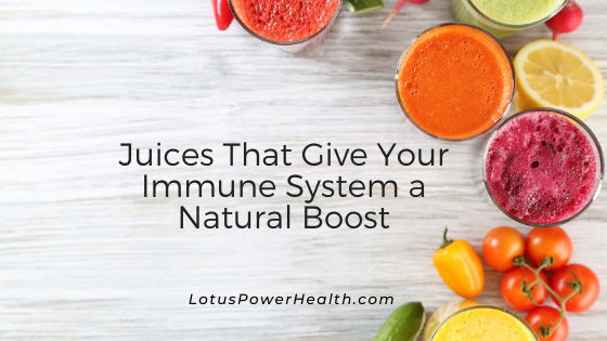 Juices That Give Your Immune System a Natural Boost