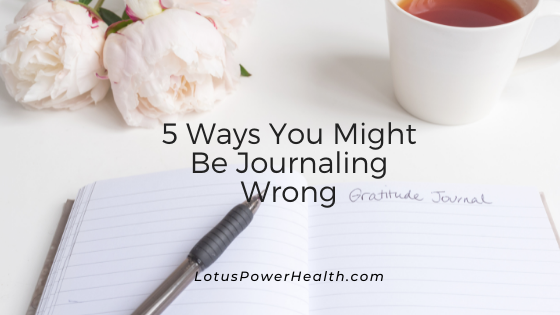 5 Ways You Might Be Journaling Wrong
