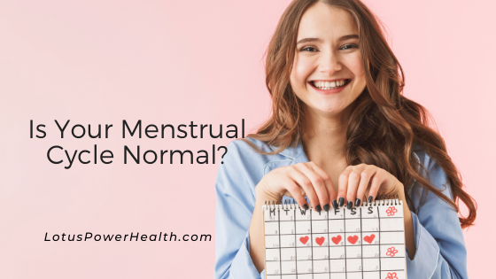 Is Your Menstrual Cycle Normal?
