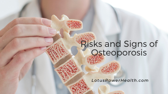 Risks and Signs of Osteoporosis