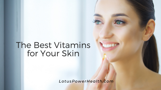 The Best Vitamins for Your Skin