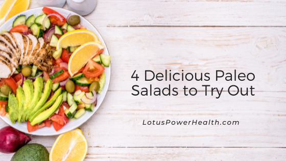 4 Delicious Paleo Salads to Try Out