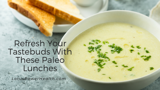 Refresh Your Tastebuds With These Paleo Lunches