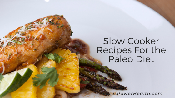 Slow Cooker Recipes For the Paleo Diet